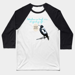 Swooping season -Australian magpie Baseball T-Shirt